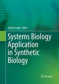Systems Biology Application in Synthetic Biology
