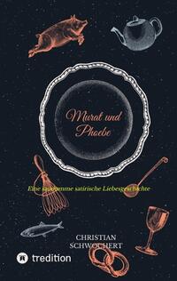 Murat und Phoebe