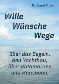 Wille-Wünsche-Wege