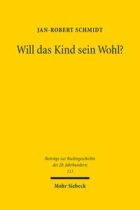 Will das Kind sein Wohl?