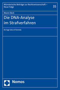 Die DNA-Analyse im Strafverfahren