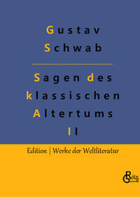 Sagen des klassischen Altertums - Teil 2
