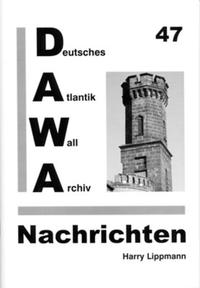 DAWA Nachrichten des Deutschen Atlantikwall-Archivs