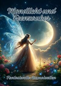 Mondlicht und Feenzauber