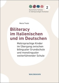 Biliteracy im Italienischen und im Deutschen