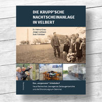 Die Kruppsche Nachtscheinanlage in Velbert