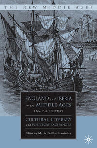 Vorderes Coverbild England and Iberia in the Middle Ages, 12th-15th Century