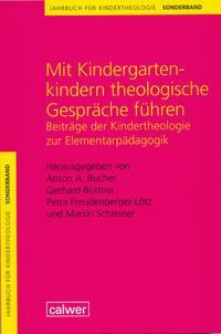 Vorderes Coverbild Jahrbuch für Kindertheologie / Mit Kindergartenkindern theologische Gespräche führen