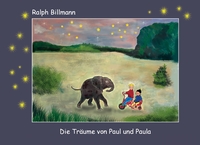 Vorderes Coverbild Die Träume von Paul und Paula