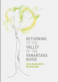 Returning to the Valley of the Vanantaka River