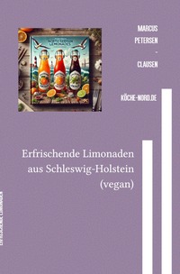 Getränke / Erfrischende Limonaden aus Schleswig-Holstein (vegan)