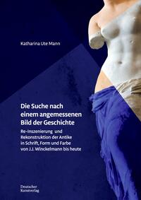 Die Suche nach einem angemessenen Bild der Geschichte
