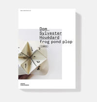 Dom Sylvester Houédard – frog pond plop