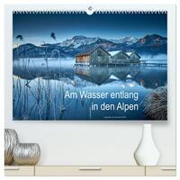 Am Wasser entlang in den Alpen (hochwertiger Premium Wandkalender 2025 DIN A2 quer), Kunstdruck in Hochglanz