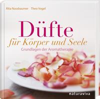 Düfte für Körper und Seele
