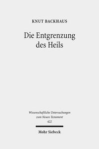 Die Entgrenzung des Heils