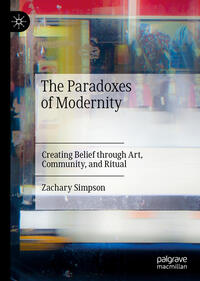 The Paradoxes of Modernity
