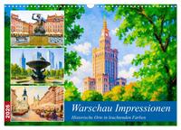 Warschau Impressionen - Historische Orte in leuchtenden Farben (Wandkalender 2026 DIN A3 quer), CALVENDO Monatskalender