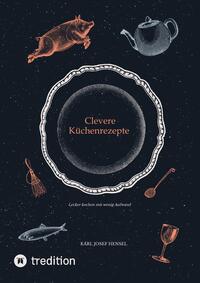Clevere Küchenrezepte