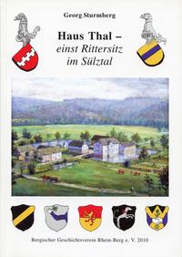 Haus Thal - einst Rittersitz im Sülztal