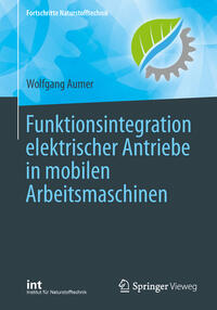 Funktionsintegration elektrischer Antriebe in mobilen Arbeitsmaschinen