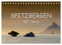 Spitzbergen 80° Nord (Tischkalender 2025 DIN A5 quer), CALVENDO Monatskalender