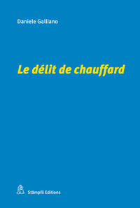 Le délit de chauffard