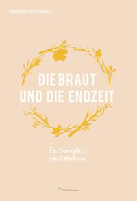 Die Braut und die Endzeit