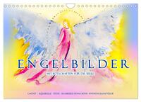 Engelbilder mit Botschaften für die Seele (Wandkalender 2025 DIN A4 quer), CALVENDO Monatskalender
