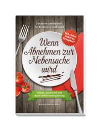 Vorderes Coverbild Wenn Abnehmen zur Nebensache wird