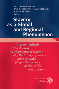 Slavery as a Global and Regional Phenomenon
