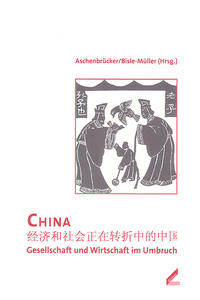 China: Gesellschaft und Wirtschaft im Umbruch