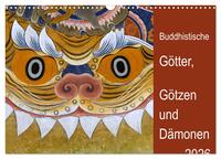 Buddhistische Götter, Götzen und Dämonen (Wandkalender 2026 DIN A3 quer), CALVENDO Monatskalender