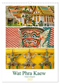Wat Phra Kaew - Tempel in Bangkok (Wandkalender 2025 DIN A3 hoch), CALVENDO Monatskalender