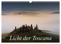 Licht der Toscana (Wandkalender 2025 DIN A3 quer), CALVENDO Monatskalender