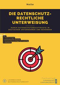 Die datenschutzrechtliche Unterweisung