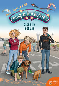 Vorderes Coverbild Magie hoch zwei – Diebe in Berlin