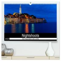 Nightshoots - Die Faszination des Lichts (hochwertiger Premium Wandkalender 2025 DIN A2 quer), Kunstdruck in Hochglanz