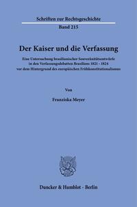 Der Kaiser und die Verfassung.