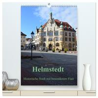 Helmstedt - Historische Stadt mit besonderem Flair (hochwertiger Premium Wandkalender 2026 DIN A2 hoch), Kunstdruck in Hochglanz