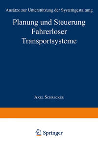 Planung und Steuerung Fahrerloser Transportsysteme