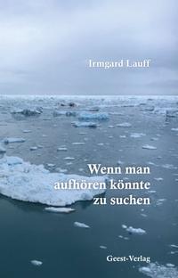 Wenn man aufhören könnte zu suchen