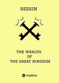 The Wealth of the Great Kingdom