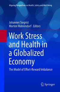 Vorderes Coverbild Work Stress and Health in a Globalized Economy