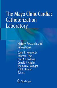 The Mayo Clinic Cardiac Catheterization Laboratory
