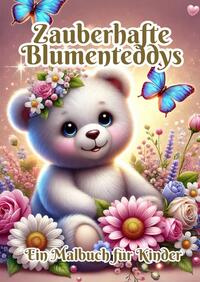 Zauberhafte Blumenteddys