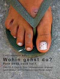 Wohin gehst Du?