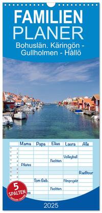 Familienplaner 2025 - Bohuslän. Käringön - Gullholmen - Hållö mit 5 Spalten (Wandkalender, 21 x 45 cm) CALVENDO