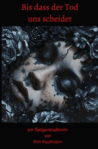 Bis dass der Tod uns scheidet