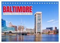 Baltimore. Maritimer Charme an der Ostküste der USA (Tischkalender 2026 DIN A5 quer), CALVENDO Monatskalender